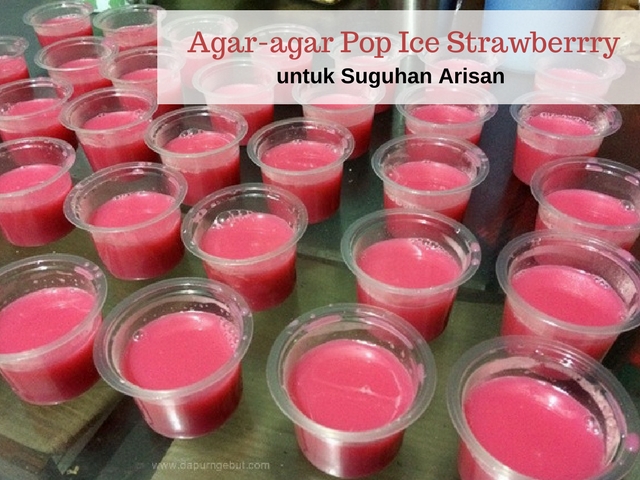 Agar-agar Pop Ice Strawberrry untuk Suguhan Arisan - Dapur 