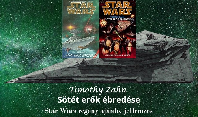 Sötét erők ébredése Star Wars regény ajánló, jellemzés