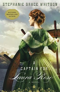 Heidi Reads... A Captain for Laura Rose by Stephanie Grace Whitson 