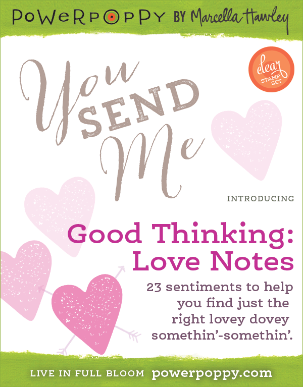 http://powerpoppy.com/collections/clear-stamps/products/good-thinking-love-notes-stamp-set