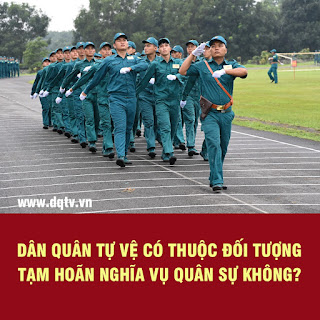 Dân quân tự vệ có thuộc đối tượng tạm hoãn Nghĩa vụ quân sự không?