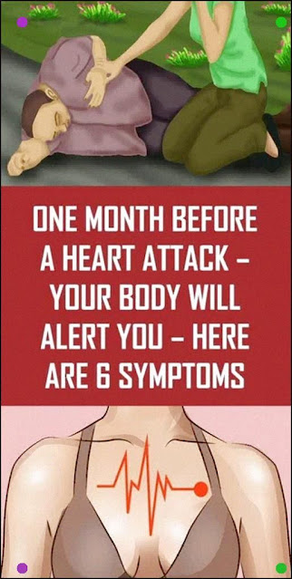 Be Careful: Your Body Alerts These 6 Symptoms One Month Before A Heart Attack!
