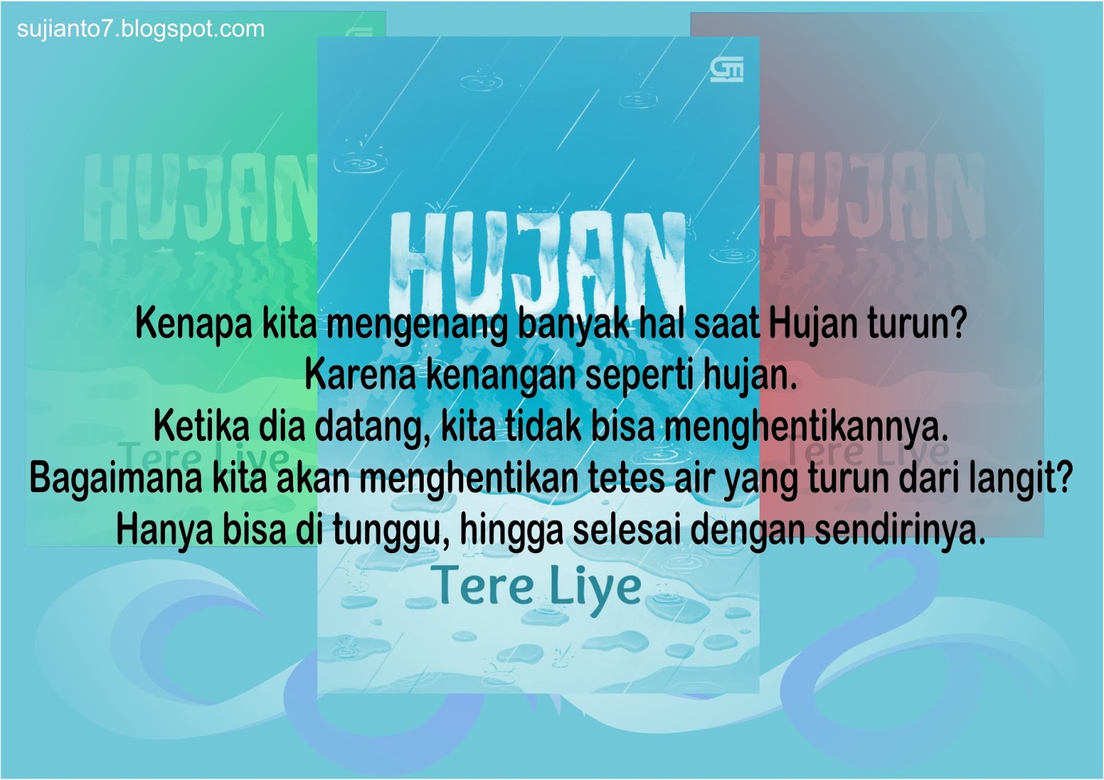 Quotes Novel Hujan Tere Liye