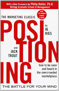 Positioning: The Battle for Your Mind Paperback – December 13, 2000 by Al Ries  (Author), Jack Trout  (Author), Philip Kotler (Foreword)