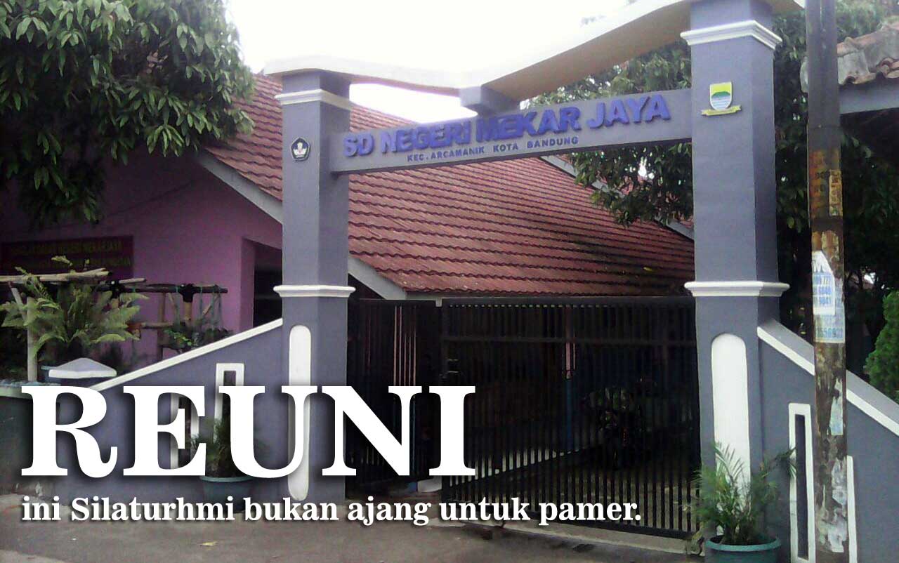 Reuni, ajang silaturahmi atau ajang pamer.