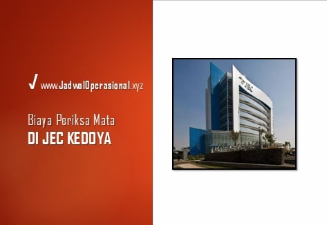 Biaya Periksa Mata di JEC Kedoya