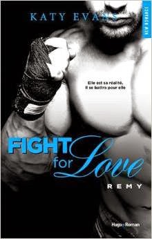 http://lesreinesdelanuit.blogspot.fr/2015/03/fight-for-love-t3-remy-de-katy-evans.html