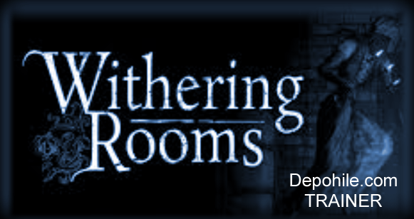 Withering Rooms PC Oyunu HP, Level +4 Trainer Hilesi İndir