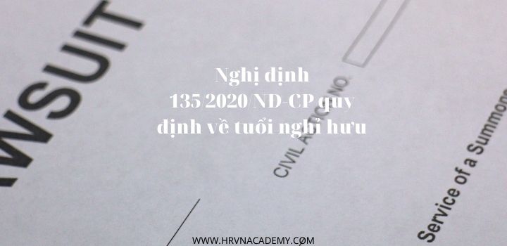 Nghị định 135/2020/NĐ-CP quy định về tuổi nghỉ hưu