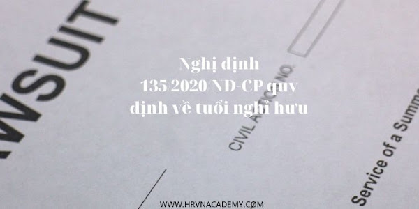 Nghị định 135/2020/NĐ-CP quy định về tuổi nghỉ hưu