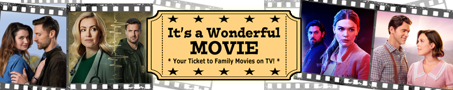 Its a Wonderful Movie - Your Guide to Family and Christmas Movies on TV