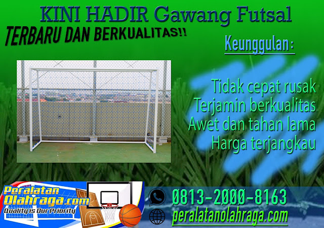 Telah Hadir Harga Gawang Futsal Termurah, Harga Gawang Futsal Terbaru, Harga Gawang Futsal Berkualitas, Jual Gawang Futsal Terbaru, Jual Gawang Futsal Termurah