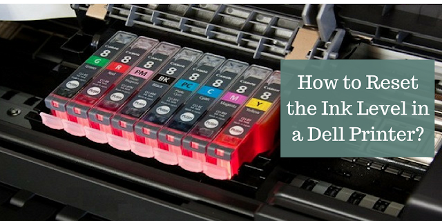 How to Reset the Ink Level in a Dell Printer?