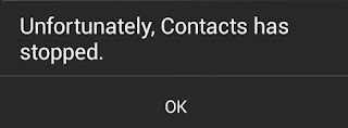 Screenshot of Android error: "Unfortunately, Contacts has stopped"