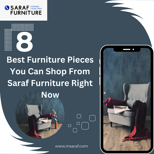 Saraf Furniture is one of the most distinctive shopping places to buy quirky yet fashionable furniture for your home. The brand creates one of the best furniture from elegant bookcases, durable sofa sets t