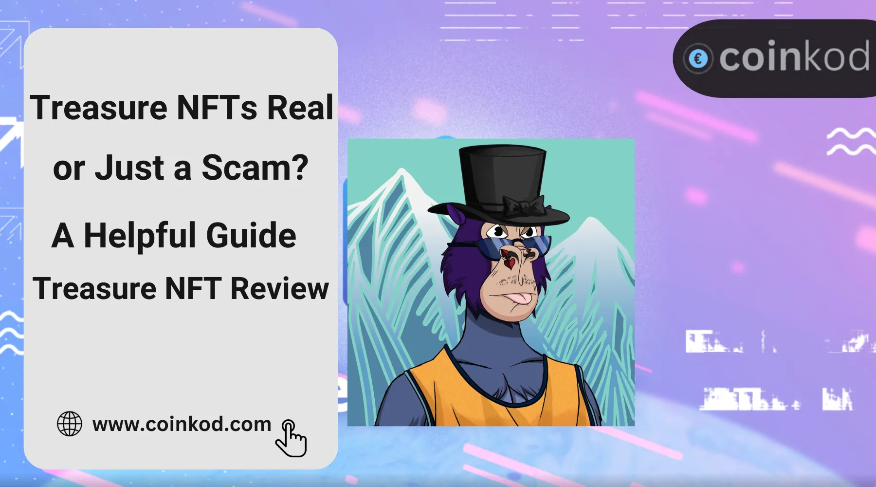 Are Treasure NFTs Real or Just a Scam? Treasure NFT Review