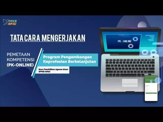 MEKANISME PEMETAAN KOMPETENSI (PK) ONLINE PPKB GPAI TAHUN 2023