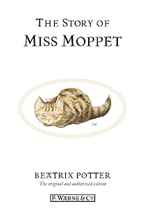 The Story of Miss Moppet (Beatrix Potter Originals Book 21) (English Edition)