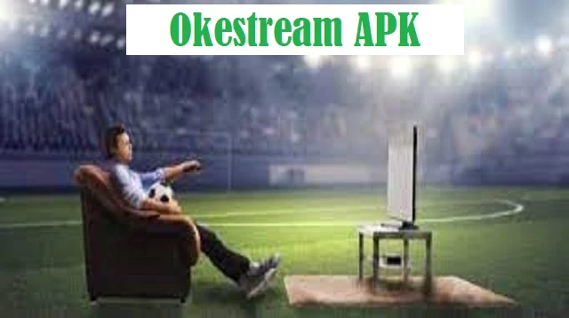 Okestream APK