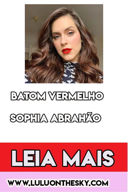 O Batom Vermelho da Sophia Abrahão