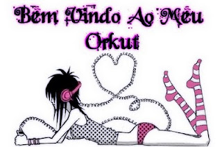 Blog de rafaelababy : &#10047;&#9584;&#9734;&#9582;&#440;&#821;&#801;&#1244;&#821;&#808;&#772;&#439;Tudo para orkut e msn, Imagens de bem vindo ao meu orkut