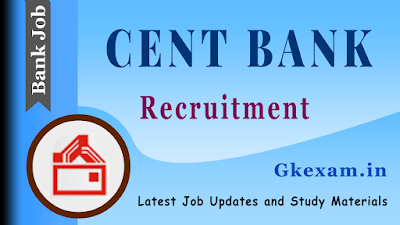 Cent Bank Recruitment 2020