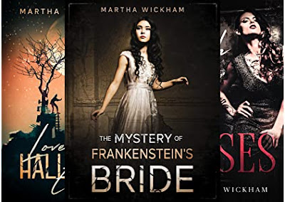 The Mystery of Frankenstein's Bride Series by Martha Wickham, horror