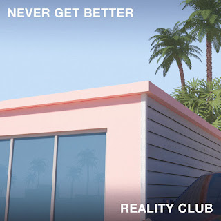 MP3 download Reality Club - Never Get Better iTunes plus aac m4a mp3