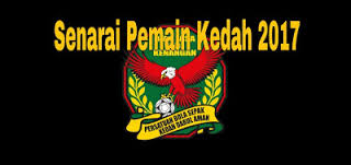 Senarai Pemain Kedah 2017 Liga Super Malaysia