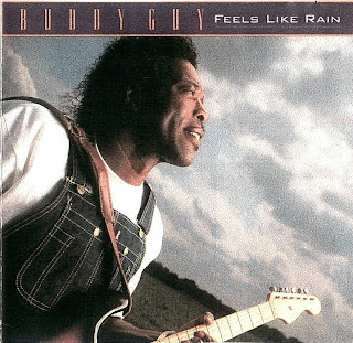 Buddy Guy - (1993) Feels Like Rain