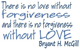 no love without forgiveness