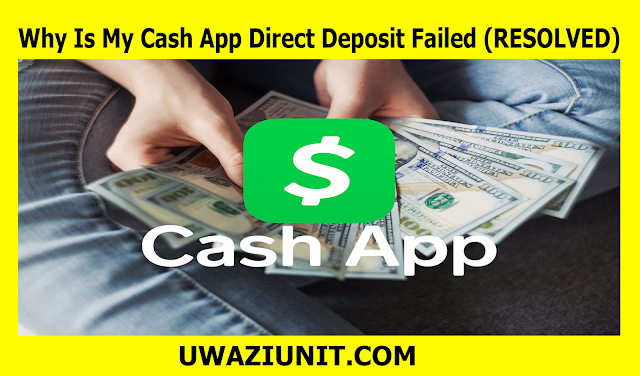 Why Is My Cash App Direct Deposit Failed (RESOLVED) - 3 May