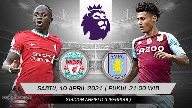 Prediksi Liverpool Vs Aston Villa