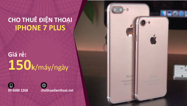 cho thuê điện thoại iphone 7 plus