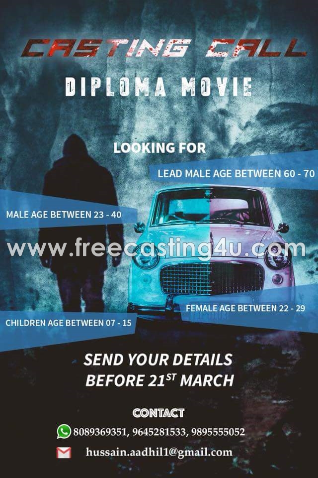 CASTING CALL FOR DIPLOMA MOVIE