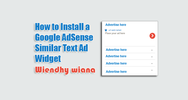 How to Install a Google AdSense Similar Text Ad Widget