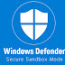 Windows Built-in Antivirus Gets Secure Sandbox Mode – Turn It ON