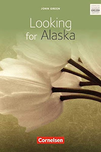 Cornelsen Senior English Library - Literatur - Ab 10. Schuljahr: Looking for Alaska - Textband mit Annotationen