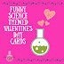 Funny Science-Themed Valentine's Day Card Downloads