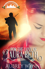 For the Love of Laura Beth (A Chicago Christmas Book 4) by Aubrey Wynne
