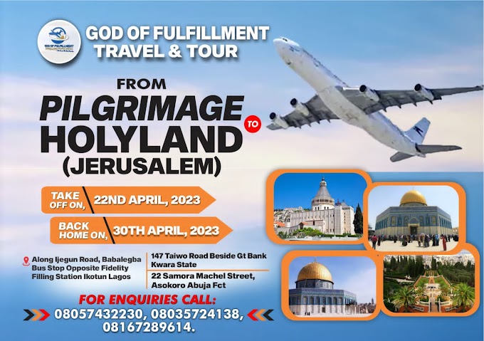 God of Fulfillment Travel & Tour Announces Dates For Pilgrimage  