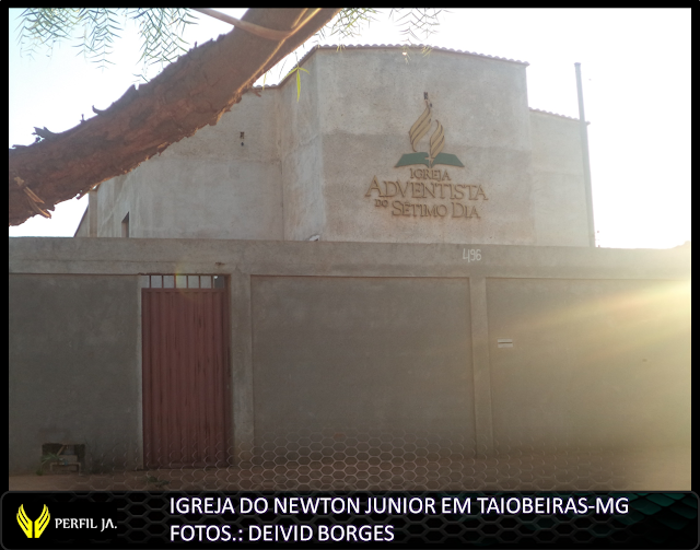 IGREJA DO NEWTON JUNIOR EM TAIOBEIRAS-MG