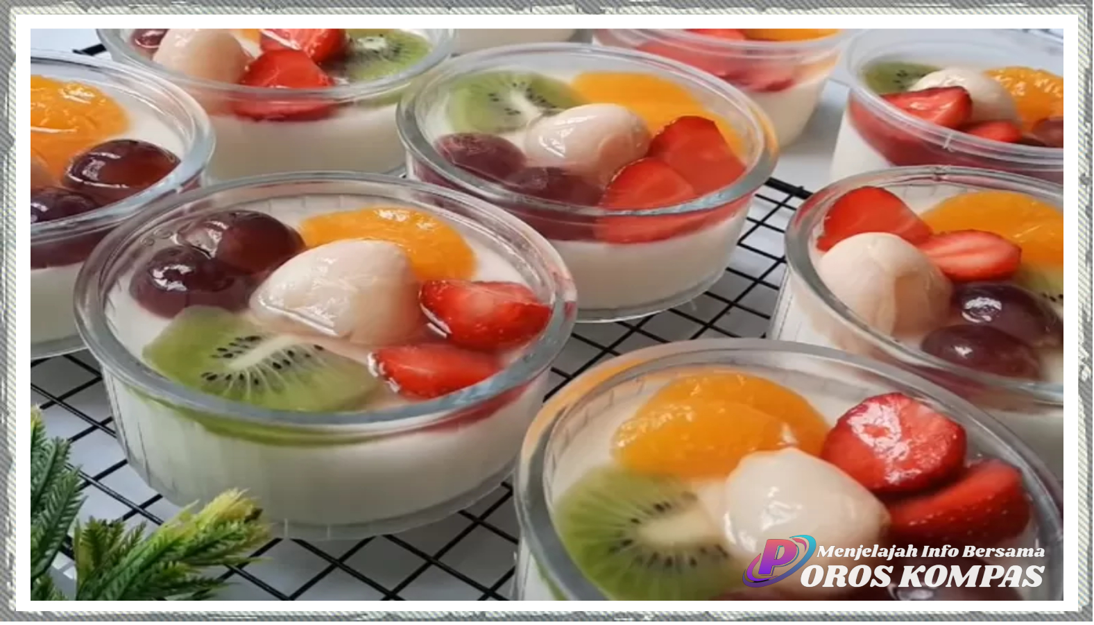 Resep dan Cara Membuat Silky Puding Aneka Buah