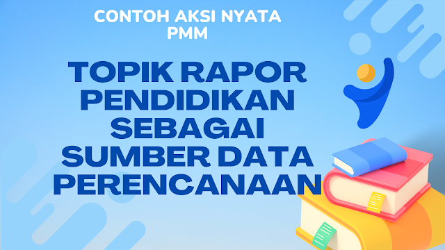 Aksi nyata rapor pendidikan