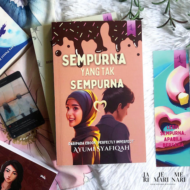 Ulasan Buku - Sempurna Yang Tak Sempurna by Ayumi Syafiqah 