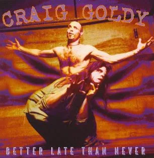 Craig Goldy-1995-Better-Late-Than-Never-mp3
