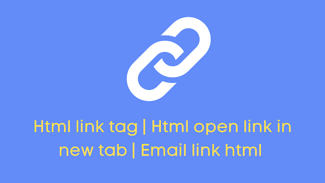 Html link tag | Html open link in new tab | Email link html ...