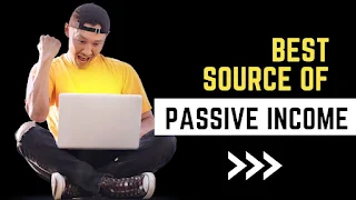 Best 12 Source Of Passive Income 2023