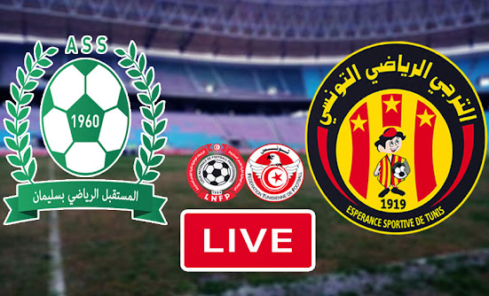 Live Streaming Match Esperance Sportive De Tunis Taraji vs  Avenir Sportif De Soliman