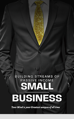 Building Streams of Passive Income: Small Business Edition